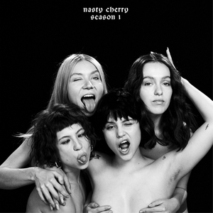 Nasty Cherry Unleash Debut EP 'Season 1' 