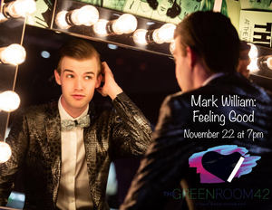 Review: MARK WILLIAM: FEELING GOOD Gives Golden Age Tunes a Youthful Spin at The Green Room 42 