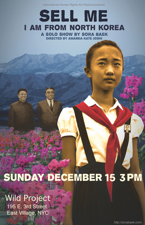 International Human Rights Art Festival to Present New Play SELL ME: I AM FROM NORTH KOREA Image