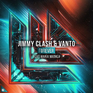 Jimmy Clash & Vanto Release New Song 'Forever' (ft. Maria Mathea) 