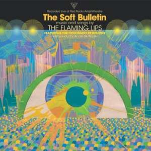 The Flaming Lips Release Their First Official Live Album THE SOFT BULLETIN LIVE AT RED ROCKS 