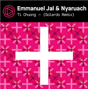 Solardo Shares Remix of 'Ti Chuong' by Emmanuel Jal & Nyaruac 