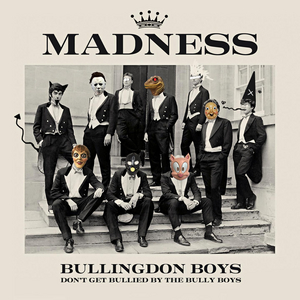 Madness Unveil 'Bullingdon Boys' 