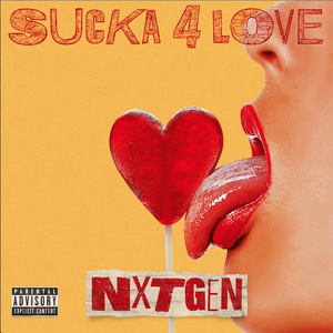 NXTGEN Release New Single 'Sucka 4 Love'  Image