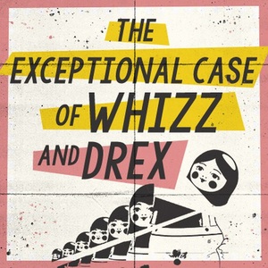 Review: THE EXCEPTIONAL CASE OF WHIZZ AND DREX, Old Red Lion Theatre Image