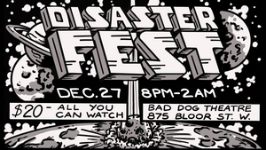 DISASTERFEST is Coming to the Bad Dog Theatre Image