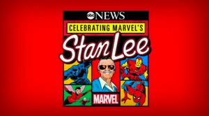 ABC News Announces Primetime Special CELEBRATING MARVEL'S STAN LEE Image