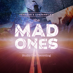Concord Theatricals Acquires Worldwide Licensing Rights to THE MAD ONES 