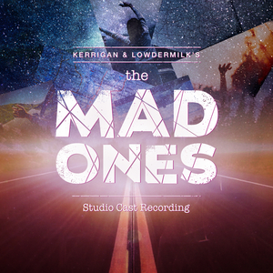 Concord Theatricals Acquires Worldwide Licensing Rights to THE MAD ONES Image