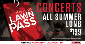 Live Nation Announces 2020 Lawn Pass For Unlimited Access to Outdoor Summer Concerts 