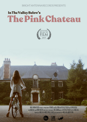 In The Valley Below Release Digital HD of Their Motion Picture THE PINK CHATEAU 