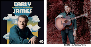 Early James To Release Debut Album SINGING FOR MY SUPPER Image