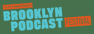 Brooklyn Podcast Festival 2020 Releases Lineup Image