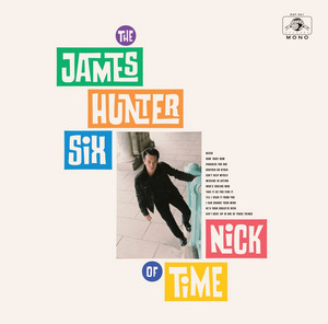 The James Hunter Six to Release New Studio Album NICK OF TIME 