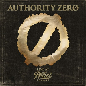 Authority Zero Celebrating 25 Year Anniversary With 2 Disc Set Image