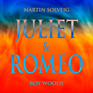 Martin Solveig and Roy Woods Unveil New Single 'Juliet & Romeo' Image