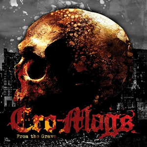 Cro-Mags Release New EP FROM THE GRAVE 