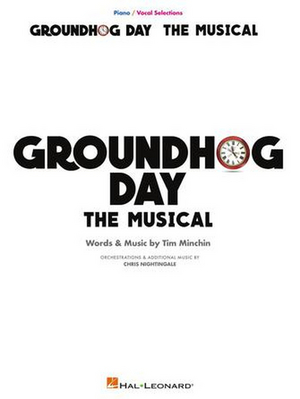 GROUNDHOG DAY Piano/Vocal Selections Songbook is Now Available 