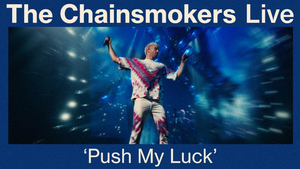 The Chainsmokers Share Exclusive Live Performances From Worldwide Tour Image