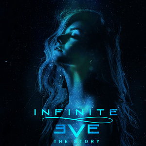 Infinite Eve Releases New EP THE STORY 