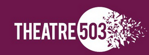 Theatre503 Announces 2020 Programming 