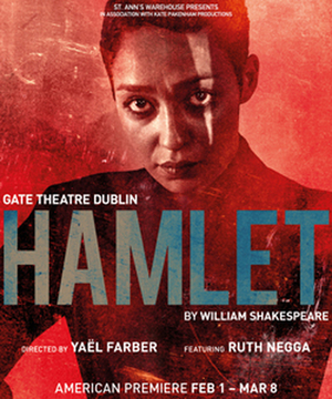 St. Ann's Warehouse Extends HAMLET Starring Ruth Negga Image