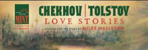 Mint Theater Company Announces Complete Cast Of World Premiere Pairing of CHEKHOV/TOLSTOY: LOVE STORIES Image