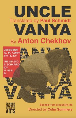 Colm Summers to Direct UNCLE VANYA for Columbia University's MFA Theatre Program Image