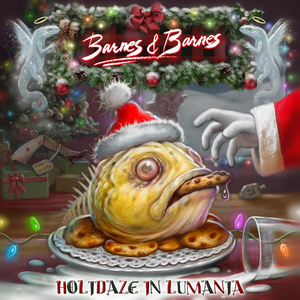 Barnes & Barnes 'Holidaze In Lumania' Out Now on CD and Vinyl Image