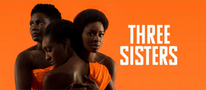 Review Roundup: Inua Ellams' THREE SISTERS at the National Theatre Image