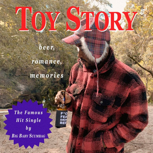 Big Baby Scumbag Presents 'Toy Story' 