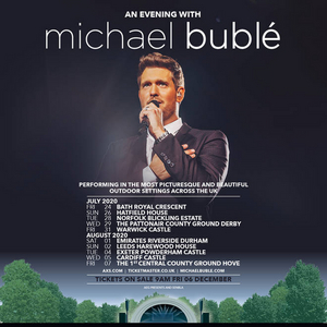 Michael Bublé Announces 2020 UK Tour 
