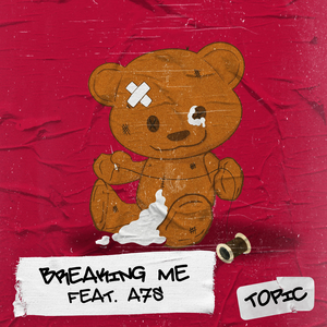 Topic Returns with A7S for 'Breaking Me' Image