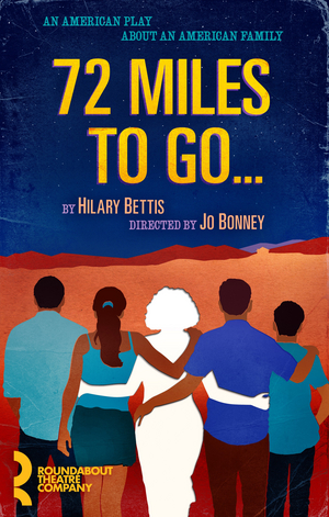 Tyler Alvarez, Jacqueline Guillen & More Will Star in Roundabout's 72 MILES TO GO... Image