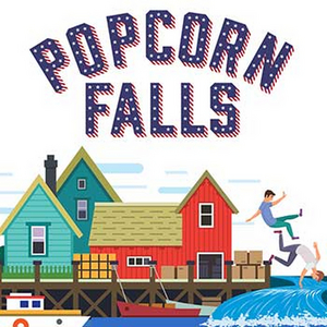 Good Theater Presents POPCORN FALLS Image
