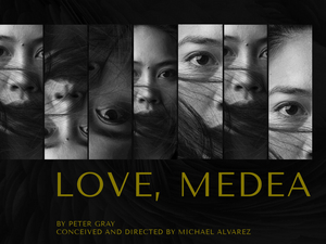 World Premiere Play LOVE, MEDEA to Debut in New York Next Week  Image