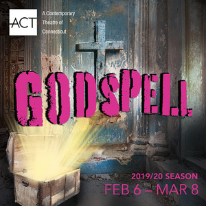 ACT of CT to Present a Reimagined Interpretation of GODSPELL Starring Florrie Bagel, Jamie Cepero and More 