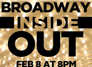 Contra Costa Civic Theatre Celebrates its 60th Birthday with BROADWAY INSIDE OUT 