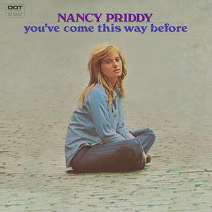 Nancy Priddy's YOU'VE COME THIS WAY BEFORE LP Reissue Set for February 21 Image