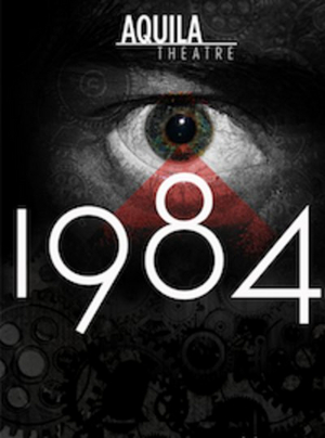 Aquila Theatre Brings George Orwell's 1984 to the Popejoy Stage in March  Image