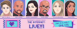 The Arcanists in Co-Production With Science Art Fusion Have Announced Live Comedy Game Show THE INTERNET: LIVE!!1' Image