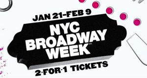 2-For-1 Broadway Tickets Are Now On Sale For NYC Broadway Week Image