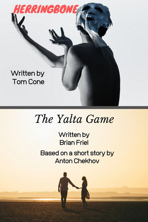 Talk Is Free Theatre Will Open the New Decade with HERRINGBONE and THE YALTA GAME 