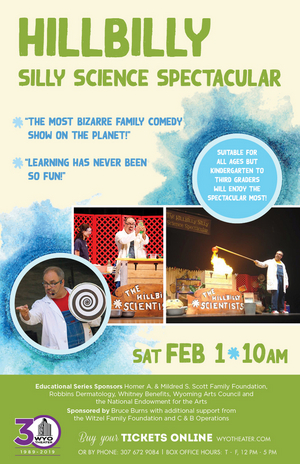 HILLBILLY SILLY SCIENCE SPECTACULAR is Coming to the WYO 