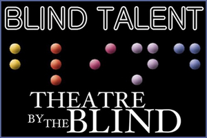 First Look: CRE Outreach presents World Premiere of BLIND TALENT featuring vision-impaired actors 
