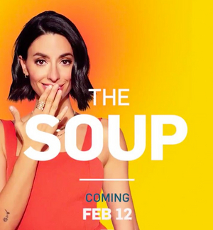 E!'s THE SOUP to Premiere February 12 Image