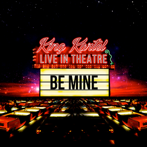 King Kartel Announces New Single 'Be Mine' 