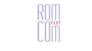 Rom Com Fest Announces 2020 Dates for 2nd Annual Festival  Image