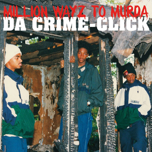 Da Crime-Click's Cult Classic Debut Album Out Now On Burger Records Image