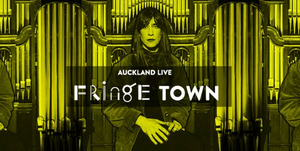 Auckland Live's Fringe Town Announces Programme 